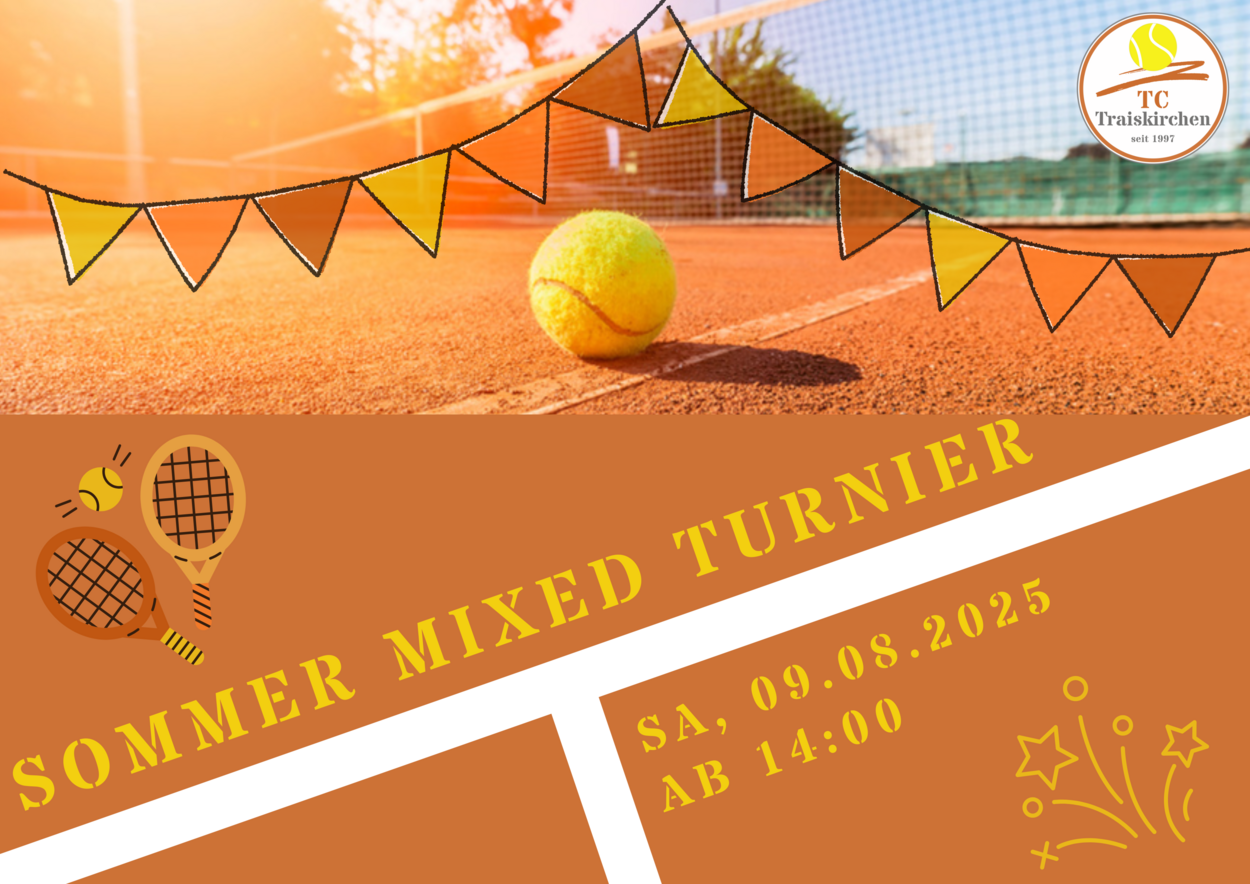 SOMMER MIXED TURNIER & APRES TENNIS
